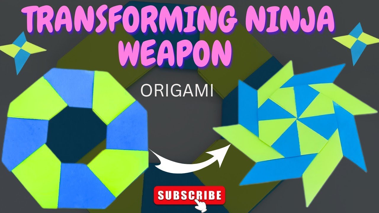 How To Make Transforming Ninja Star Origami | Transforming Ninja Weapon ...