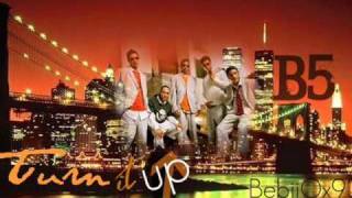 B5 - Turn it up