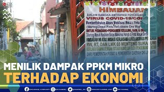 MENILIK DAMPAK PPKM MIKRO TERHADAP EKONOMI