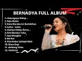 BERNADYA FULL ALBUM 2024 I LAGU BERNADYA I BERNADYA GALAU I LAGU SANTAI l LAGU GALAU INDONESIA