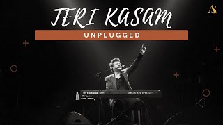 Unplugged Melodies : Teri Kasam By Adnan Sami