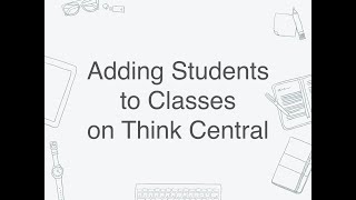 Adding Students to Classes on ThinkCentral