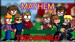 [REUPLOAD] Mayhem but Toddsworld Friday Night Funkin' eddsworld cover