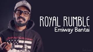 Emiway Bantai | Royal Rumble | (Lyrical Video) | Emiway New Song
