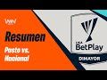 Pasto vs. Nacional (resumen y goles) | Liga BetPlay 2024-2 | Cuadrangulares - Fecha 2