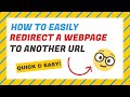 How to Redirect a Webpage to Another URL | Simple Webpage Redirect Script
