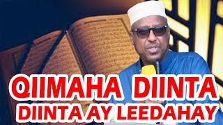 QIIMAHA DIINTA AY  LEEDAHAY || Sh Mustafe Ismaaciil Haaruun