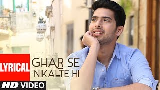 Ghar Se Nikalte Hi Video Song With Lyrics | Amaal Mallik Feat. Armaan Malik | Bhushan Kumar | Angel