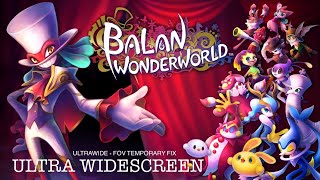 BALAN WONDERWORLD (2021) - PC Ultra Widescreen 5120x1440 ratio 32:9 (CRG9 / Odyssey G9)