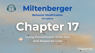 Chapter 17 Explained: Using Punishment the Right Way — Time-Out & Response Cost in ABA