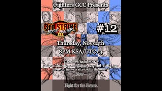 Fighters GCC 3rd Strike #12 A Middle East tournament VOD