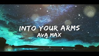 Witt Lowry - INTO YOUR ARMS (lyrics) ft. AVA MAX [ NO RAP ]