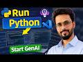 GenAI Project Setup | Setup Python in VS Code and Run Your First Code