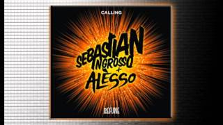 Sebastian Ingrosso \u0026 Alesso - Calling (Original Mix) OFFICIAL RELEASE