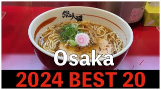 2024 Best 20 Ramen Shops in Osaka ,  Japan