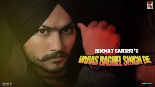 Varas Baghel Singh De | Himmat Sandhu | Snipr | Latest Punjabi Songs | New Punjabi Songs 2021
