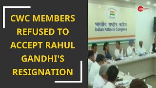 CWC members refused to accept Rahul Gandhi's resignation: Sources