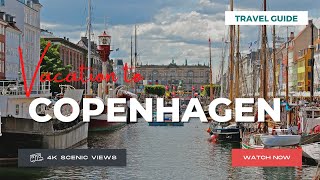 Copenhagen, Denmark | Vacation Travel Guide | Best Place to Visit | 4K