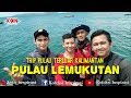 TRIP PONTIANAK TO PULAU LEMUKUTAN (Bengkayang, Kalimantan Barat)