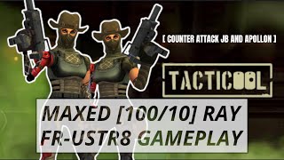 TACTICOOL - RAY FR-USTR8 GAMEPLAY JB,SMS AND APOLLON NO PROBLEW.