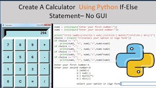 calculator using python using if else | How to make Calculator in Python ( Using If Else Statement)