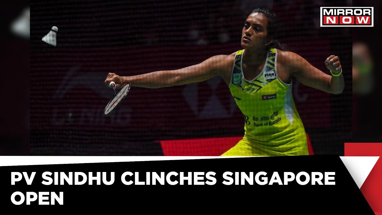 PV Sindhu Clinches Singapore Open Title; Beats China's Wang Zhi Yi ...