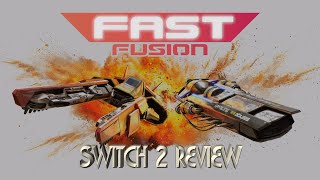 Fast Fusion Switch 2 Review