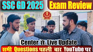 SSC GD 2025 ll Exam Review ll सभी Questions पहली बार youtube पर ll Center से Live Update