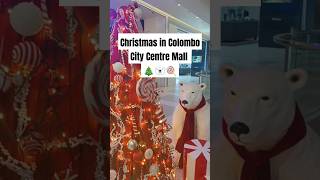 Christmas in Colombo City Centre Mall #christmas #merrychristmas #christmastree #christmasdecor #ccc