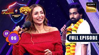 Dance की महालड़ाई | IBD Vs SD : Champions Ka Tashan | Ep 6 | Full Episode | 1 Dec 2024