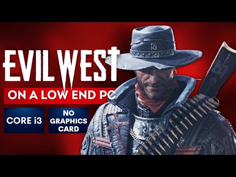 Evil West gameplay without a graphics card on a low-end PC