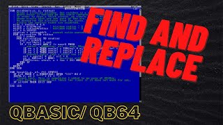 Make a FIND & REPLACE Program in QB64/Qbasic (Code link in Description)