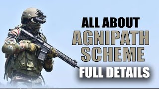 Full Information Agneepath Scheme | Agneepath Recruitment Scheme | agneepath scheme indian army