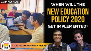 When Will New Education Policy 2020 Get Implemented? ft. Radhakrishnan Pillai | TheRanveerShow Clips