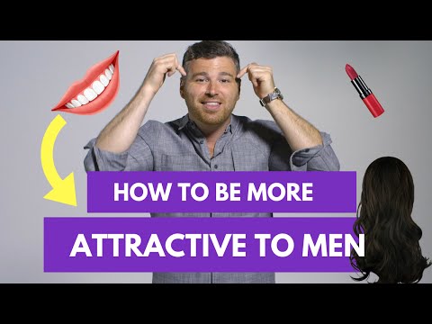 5 Scientific Ways to Be More Attractive to Men 5 Scientific Ways to Be More Attractive to Men