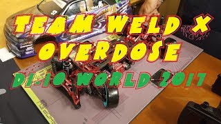 Team Weld x Overdose - D1-10 World 2017 - RC RWD DRIFT