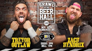 ⁠Pro Wrestling Ventures Presents Brawl In The Beer Hall: Trevor Outlaw Vs Zach Hendrix