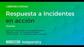 Webinar Respuesta a Incidentes en Acción