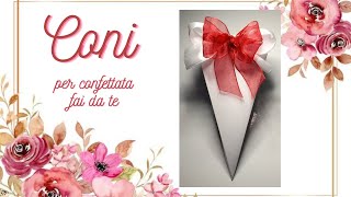 CONI PER CONFETTATA fai da te