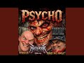 Psycho (feat. Hybred 757 & Bounce Ball Boogie)
