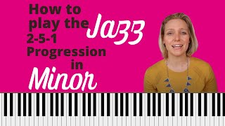 How to play Jazz 2-5-1 Chord Progression On Piano In Minor