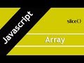54. Javascript slice method on array in Hindi