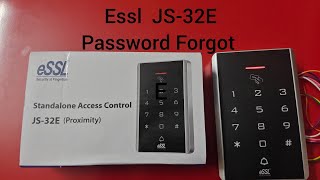Forgot Password on ESSL JS-32E? Step-by-Step Reset Tutorial