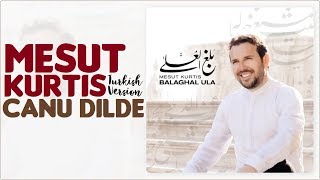 Mesut Kurtis - Canu Dilde [Turkish Version] (Lyric Video) | (مسعود كُرتِس -  محمدا ﷺ (كلمات