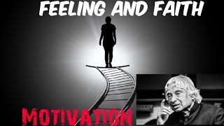 Feeling And Faith||APJ Abdul Kalam Motivational Quotes || Motivational Video|| #Youngsterpresents