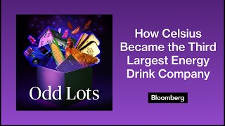 Celsius CEO Explains How They Win in Energy Drinks | Odd Lots