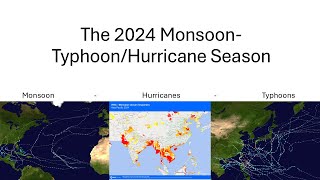 2024 Monsoons, ENSO, Typhoons and Hurricanes