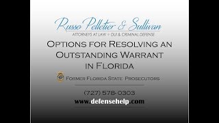 Options for Resolving an Outstanding Warrant in Florida