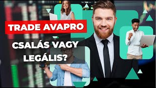 Trade Avapro Értékelés - Átverés vagy Megbízható Automatikus Kereskedési Platform? 💸