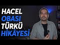 Âşığı Küstüren Haller | Hacel Obası Türkü Hikâyesi